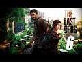 The Last of Us (Remastered) | Directo 6 FIN | Te lo Prometo