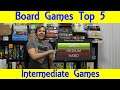 Top 5 Intermediate Board Games