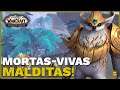 World of Warcraft - Shadowlands || Conquista: Mortas Vivas Malditas || Palapão VS Zolla