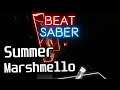 Beat Saber - Summer - Marshmello - (Map Showcase)