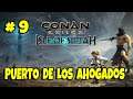 Conan Exiles: Isla of Siptah #9   Puerto de los Ahogados