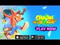 Crash Bandicoot: On the Run! Global Launch (IOS Version) Gameplay - Android/IOS