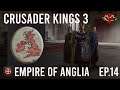 Crusader Kings 3 - Season 2: Empire of Anglia - Ep 14
