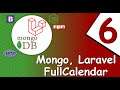 🔴 Curso Laravel con MongoDB - FullCalendar + Bootstrap 5 + Laravel | 6