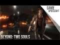 Game Spotlight | Beyond: Two Souls
