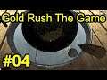 実況 全く夢がない一攫千金物語！「Gold Rush The Game」#04