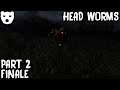 Head Worms - Part 2 (ENDING) | INDIE SURVIVAL HORROR 60FPS GAMEPLAY |