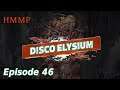 HeMakesMePlay - Disco Elysium Final Cut Episode 46 - Doris Day