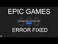 How to Fix Epic Games Store Error 500 An unexpected error has occurred