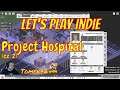 Jak zbudować szpital? // Let's Play Indie: Project Hospital (2/3)