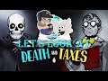 Let's Look At Death & Taxes - It's Grim Being A Reaper (Review)