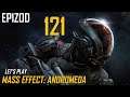 Let's Play Mass Effect: Andromeda - Epizod 121