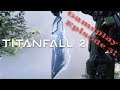 Lets Play ~ Titanfall 2 Campaign Walkthrough (Part 3)