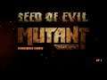 MUTANT YEAR ZERO DLC SEED OF EVIL GAMEPLAY ESPAÑOL EP 2 ENCUENTRO A BIG KHAN EL ALCE