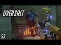 Oversalt - Part 53