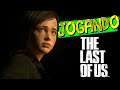 (Parte 2) The Last of Us em 2020 - Preparativos para The Last of us 2