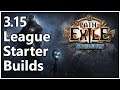 POE 3.15 Expedition League Starter Builds | Path of Exile