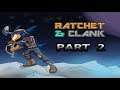 Ratchet And Clank (Part 2) - Experiment Space Station