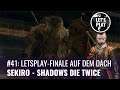 Sekiro Letsplay #41: Letsplay-Finale auf dem Dach (German)