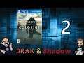 Shadow of the Colossus: Tutorial Colossi!?!? - Part 2 - Drak & Shadow!