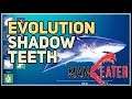 Shadow Teeth Upgrade Maneater