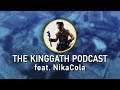 The kinggath Podcast #40 feat. NikaCola on Gameplay and Narrative