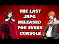 The Last JRPG Released On EVERY CONSOLE