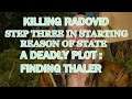 The Witcher 3 , Killing Radovid , Step Three In A Deadly Plot , Finding Thaler