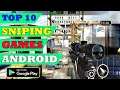 TOP 10 SNIPING GAMES FOR ANDROID
