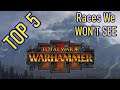 Top 5 Races We May Not See In Total War Warhammer