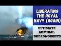 Ultimate Admiral: Dreadnoughts - Liberating The Royal Navy Retry (Alpha 10) [Heavy Cruiser]