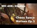Warhammer 40K: Gladius - Lets Play Chaos Ep. 3