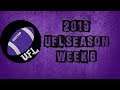 2019 UFL Season: Week 6