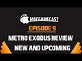 #9 - Metro Exodus Review + New/Upcoming Games