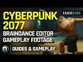 Cyberpunk 2077 Braindance Editor Gameplay Footage