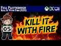 Dwaggienite - Kill It With Fire (XSX) - Episode 05 - Garden of Evil