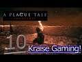 Episode 10: A Home Invasion! (A Plague Tale: Innocence by Kraise Gaming)