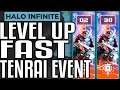 HOW TO LEVEL UP FRACTURE TENRAI EVENT FAST | Halo Infinite Unlock Samurai Armor Fast