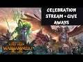 King of The Hill  (1150+ Sub Special) With GIVEAWAY PRIZES,  Total War Warhammer 2, Live Stream