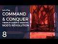 Let's Play Command & Conquer TEM #8 | Nod's Revolution 3: Nod's Reunification