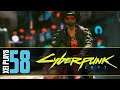 Let's Play Cyberpunk 2077 (Blind) EP58