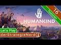 Let's Play HUMANKIND #16 | KRIEG Azteken gegen Ghanaer | Gameplay Nation Release Deutsch