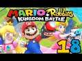 Mario + Rabbids Kingdom Battle Part 18