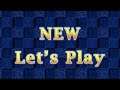 New Let's Play
