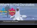 Pokemon Sword and Shield - Where to Find Duraludon