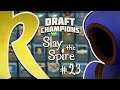 Slay the Spire (Modded) Draft Champions (ft. @OlexaYT): Silent | What Rails? - Episode 23