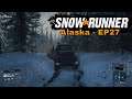 Snow Runner - Alaska EP27