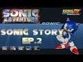 Sonic Adventure DX | Sonic Story | Episode 2