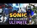 Sonic Unleashed Ultimate - My Thoughts & Ideas