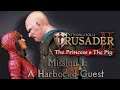 Stronghold Crusader 2 - Skirmish Trails The Princess & The Pig, Mission 1: A Harbored Guest